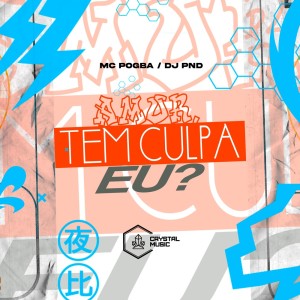 Dengarkan lagu Amor, Tem Culpa Eu? (Explicit) nyanyian DJ PND dengan lirik