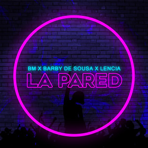 Album La Pared from BM & Lencia