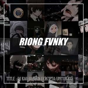 Album DJ Kau Bukan Untukku - Inst from Reong Fvnky
