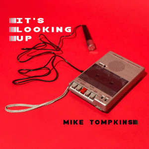 Album It's Looking Up from Mike Tompkins