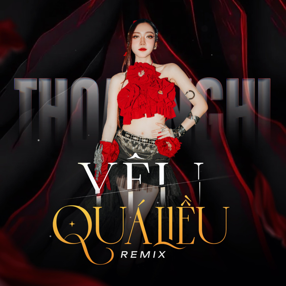 Yêu Quá Liều (Remix)