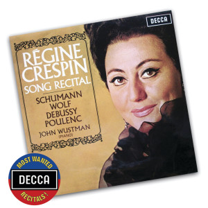 Regine Crespin的專輯Song Recital - Schumann, Wolf, Debussy, Poulenc