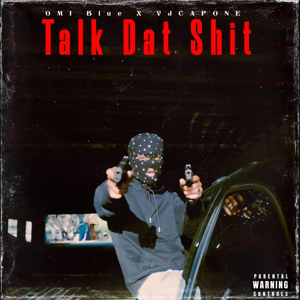 Talk Dat **** (feat. POxLO) (Explicit)