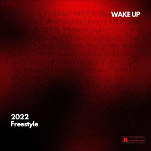 2022 freestyle (feat. WAKE UP) (Explicit)