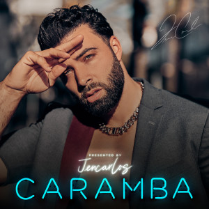 收聽Jencarlos的Caramba歌詞歌曲