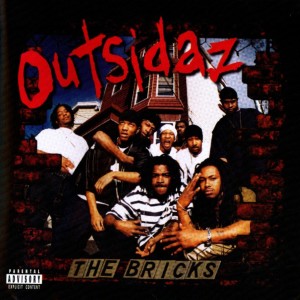 Outsidaz的專輯The Bricks