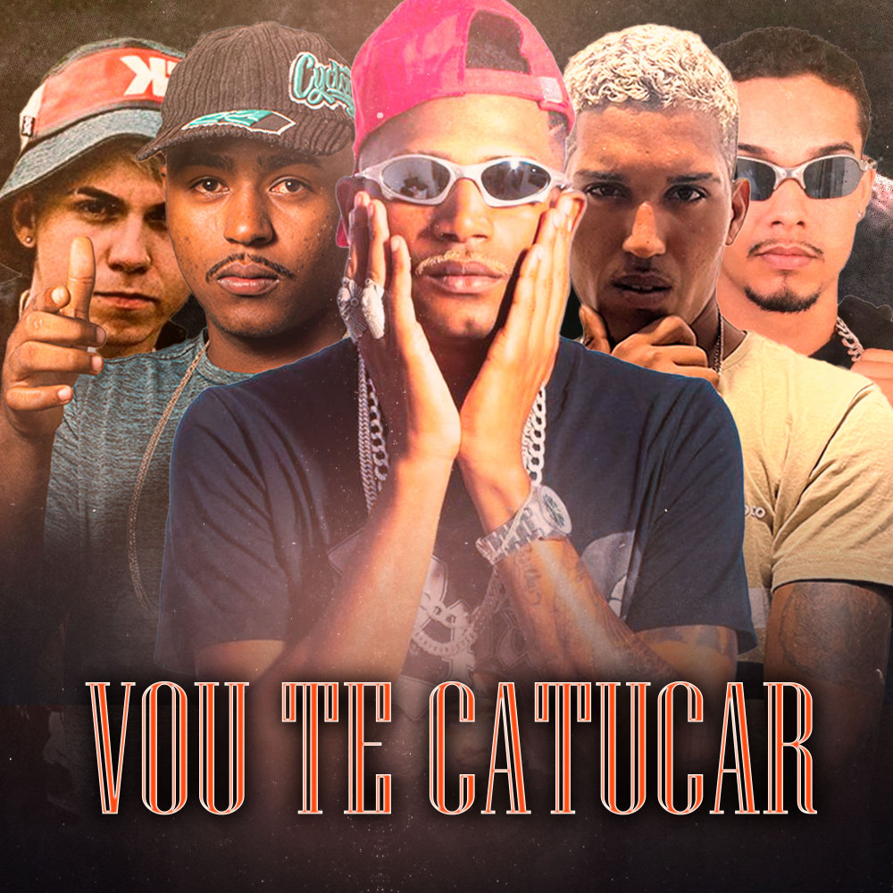 Vou Te Catucar (feat. Mc Jhey) (Explicit)