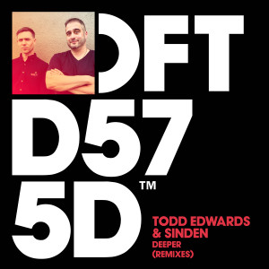 收聽Todd Edwards的Deeper (Dub)歌詞歌曲