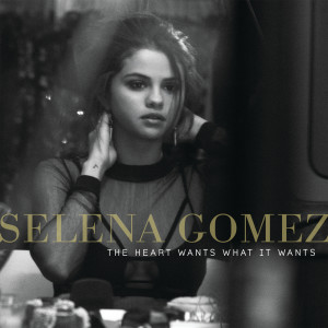 收聽Selena Gomez的The Heart Wants What It Wants歌詞歌曲