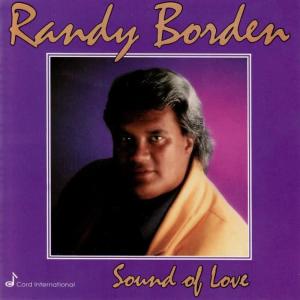 收聽Randy Borden的Sound Of Love歌詞歌曲