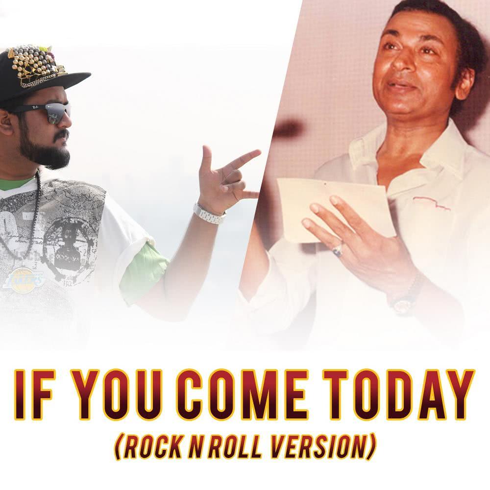 If You Come Today (Rock Version)