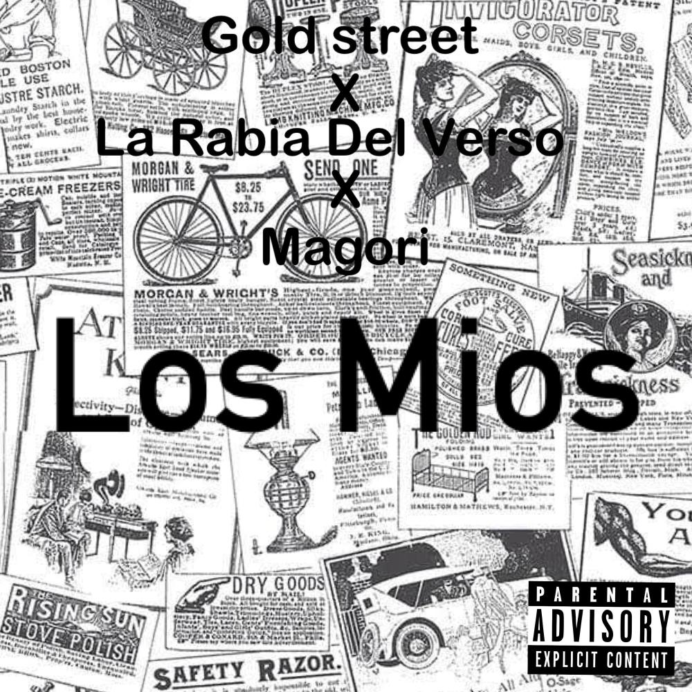 Los Mios (feat. La Rabia Del Verso & Magori) (Explicit)