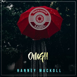 ดาวน์โหลดและฟังเพลง OMG พร้อมเนื้อเพลงจาก Hanney Mackoll