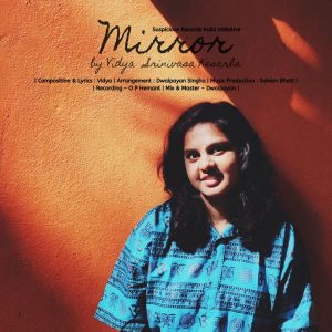 ดาวน์โหลดและฟังเพลง Mirror พร้อมเนื้อเพลงจาก Vidya Srinivasa Kesarla