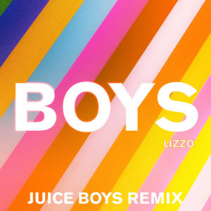 收聽Lizzo的Boys (Juice Boys Remix)歌詞歌曲
