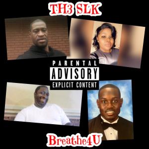 Th3 Slk的專輯Breathe4U (Explicit)