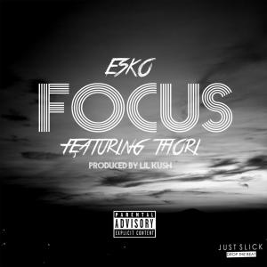 Album Focus (Explicit) from Esko