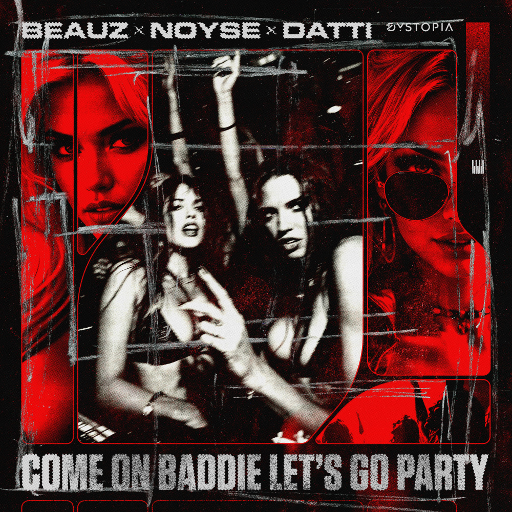 Come On Baddie Let's Go Party (Extended Mix)