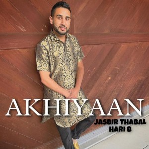 Listen to Akhiyaan song with lyrics from Hari B
