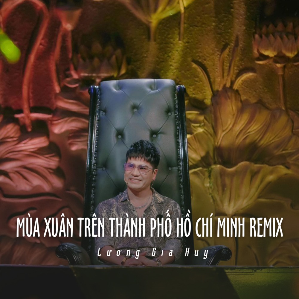 Mùa Xuân Trên Thành Phố Hồ Chí Minh (Remix|Ytmix)