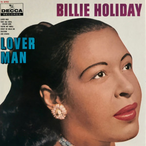 收聽Billie Holiday的Lover Man歌詞歌曲