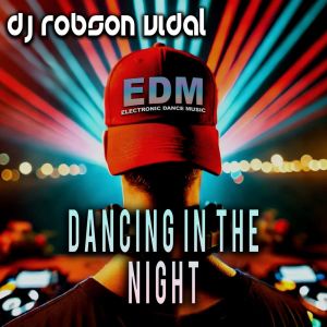 Robson Vidal的專輯Dancing In The Night