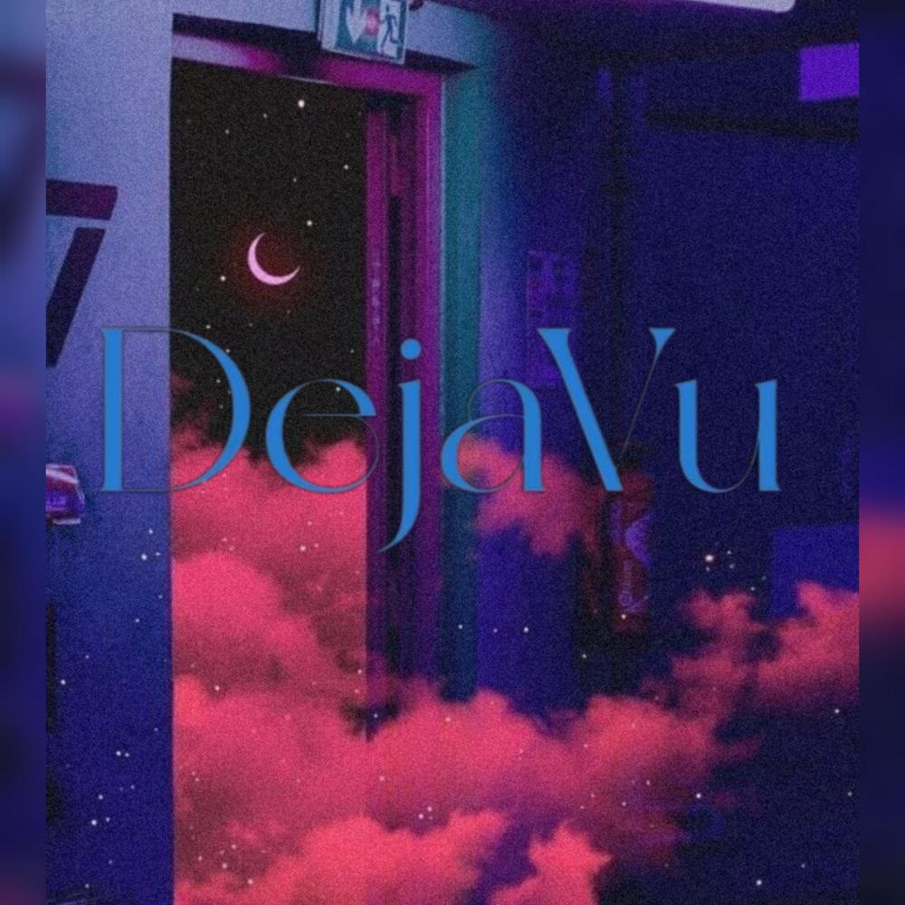 DEJAVÚ
