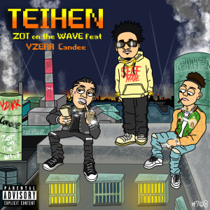 TEIHEN (feat. YZERR & Candee)