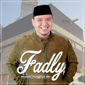 Fadly的專輯Menanti Panggilan Mu