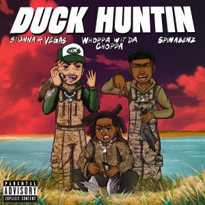 Duck Huntin' (feat. Spinabenz & Whoppa wit da Choppa) (Explicit)