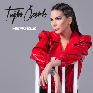 Dengarkan Hergele lagu dari Tugba Ozerk dengan lirik