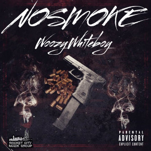 Listen to No Smoke (Explicit) song with lyrics from WoozyWhiteboy