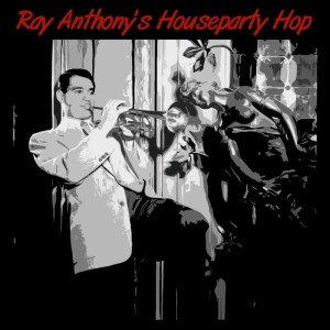 ดาวน์โหลดและฟังเพลง The Bunny Hop พร้อมเนื้อเพลงจาก Ray Anthony And His Orchestra