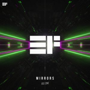 收聽Red Zone的Mirrors歌詞歌曲