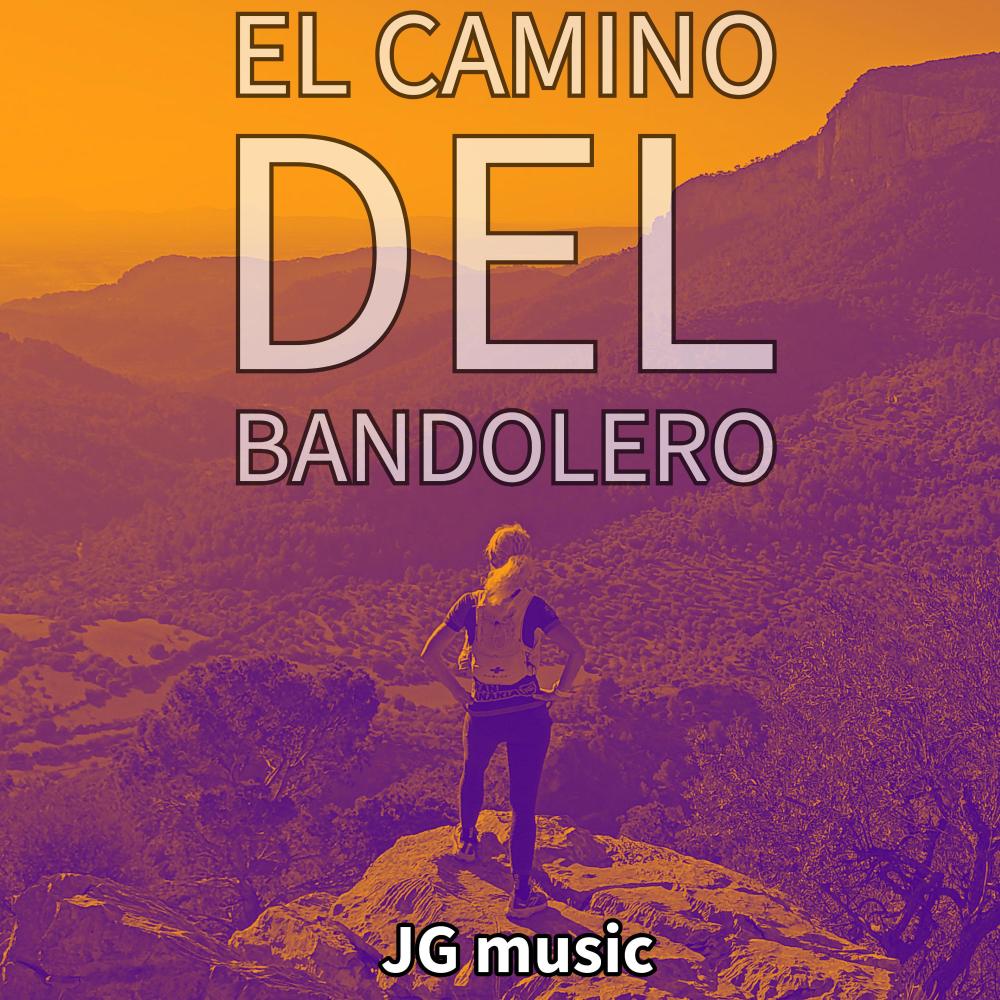 El Camino del Bandolero