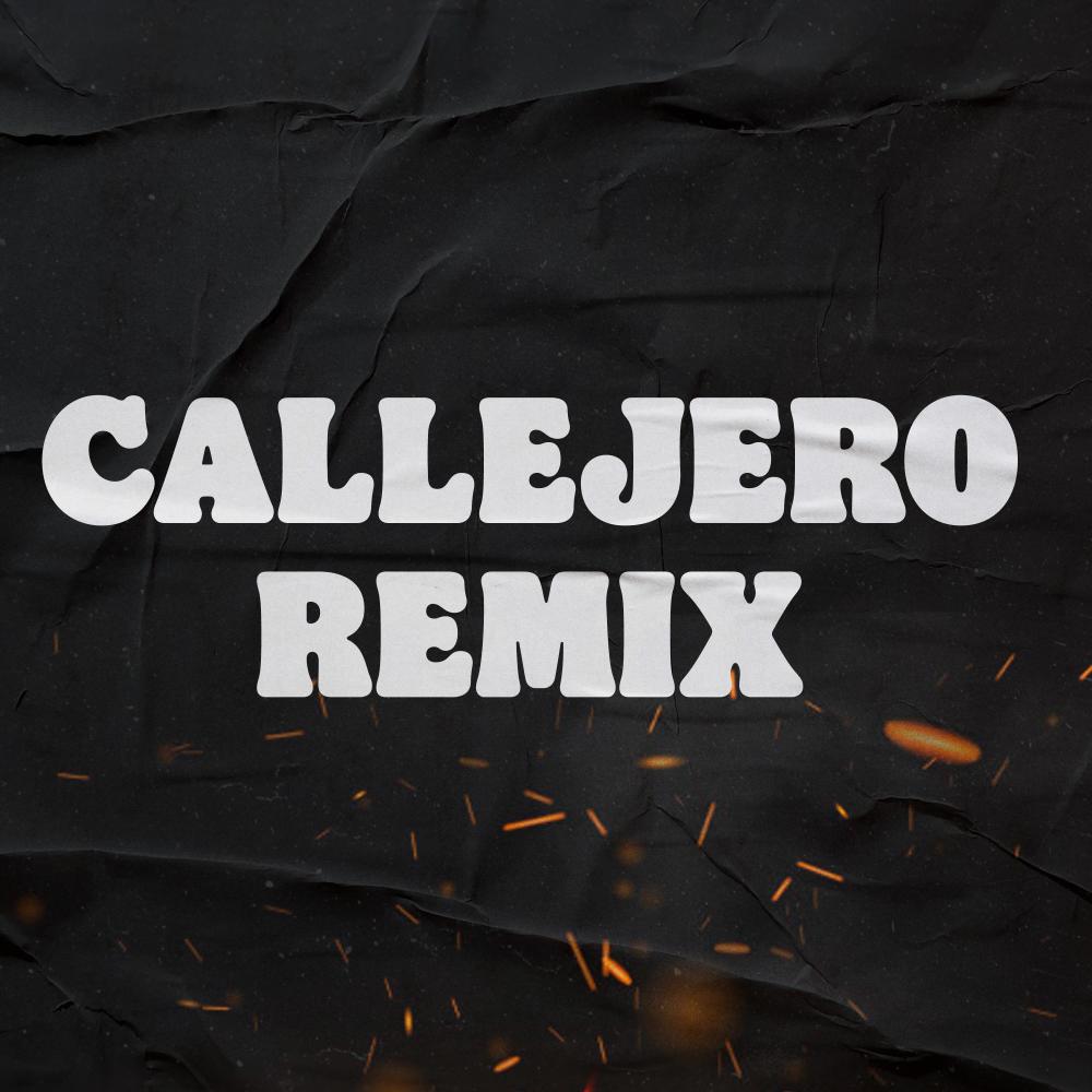 Callejero Remix(feat. Nero Lvigi, Django, Jota, Terratemiente, Blaximental & Kalibre Glock) (Remix|Explicit)