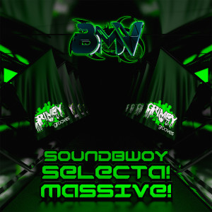 Album Soundbwoy Selecta! Massive! from BMV
