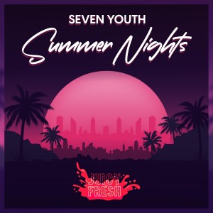 Seven Youth的專輯Summer Nights