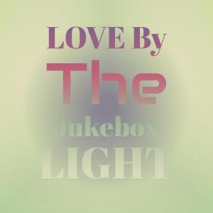 Silvia Natiello-Spiller的專輯Love By The Jukebox Light