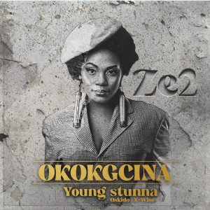 Young Stunna的專輯Okokgcina