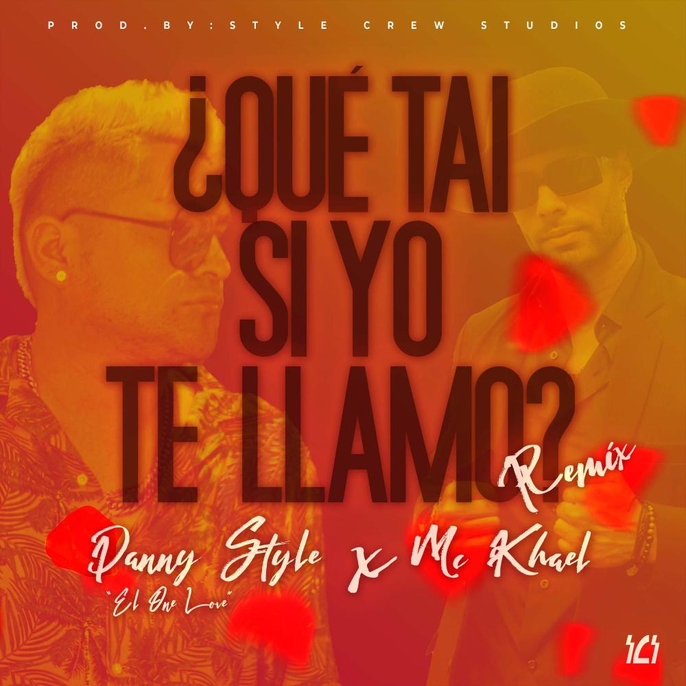 Que Tal Si Yo Te Llamo (feat. Mc Khael) (Remix)