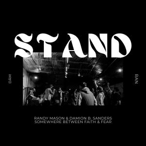 收聽Randy Mason的Stand歌詞歌曲