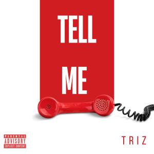 Tell me (Explicit)