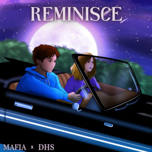 Listen to REMINISCE song with lyrics from MAFIA
