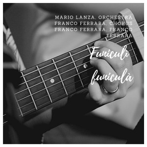 Franco Ferrara的专辑Funiculì funiculà