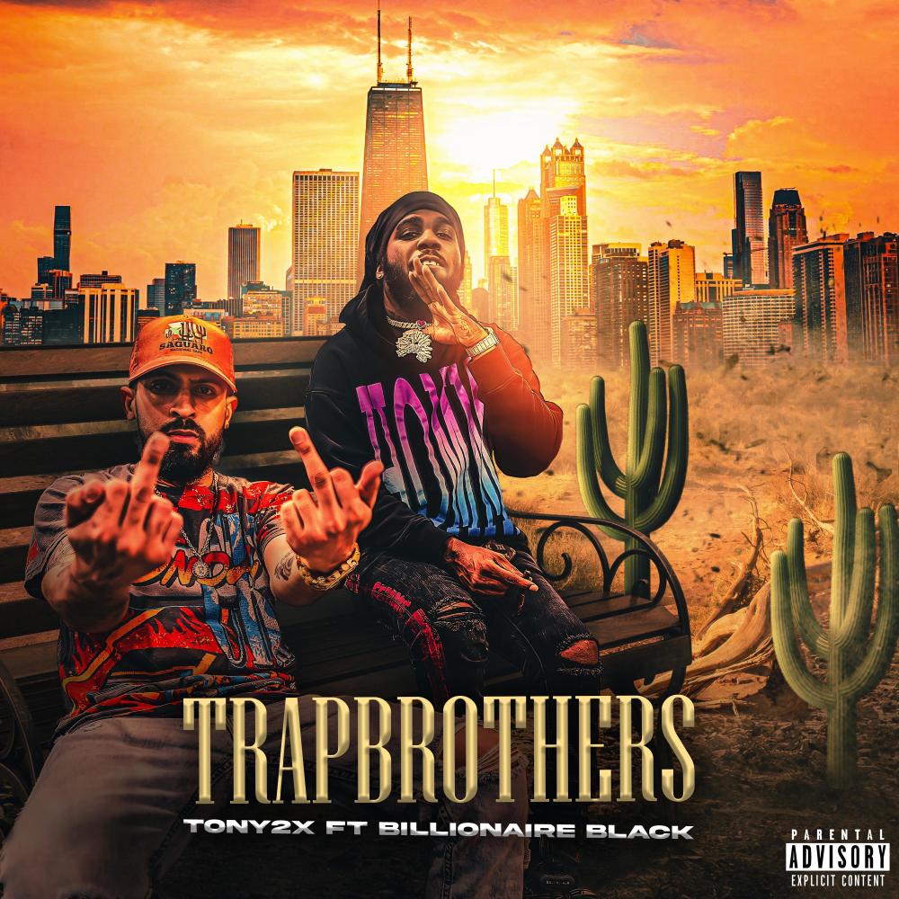 Trap Brothers (feat. Billionaire Black) (Explicit)