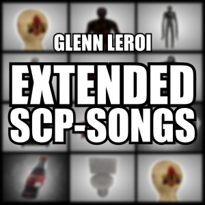 Dengarkan Scp-173 Song (Extended Version) lagu dari Glenn Leroi dengan lirik