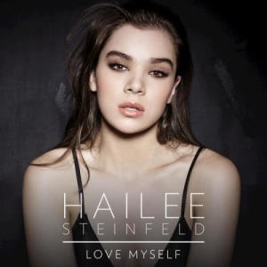 ดาวน์โหลดและฟังเพลง Love Myself พร้อมเนื้อเพลงจาก Hailee Steinfeld