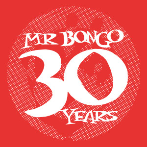 อัลบัม 30 Years of Mr. Bongo (Compiled by Mr. Bongo) (Explicit) ศิลปิน Various Artists