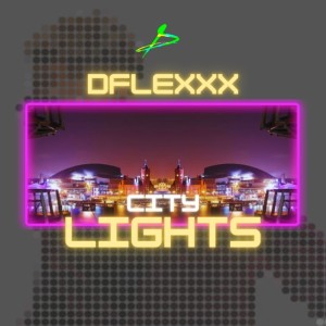 Album City Lights from DFlexXx